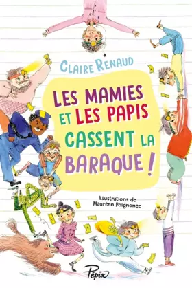 Couverture du produit · Les mamies et les papis cassent la baraque !