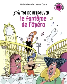 Couverture du produit · À toi de, Tome 01: À toi de retrouver le fantôme de l'opéra