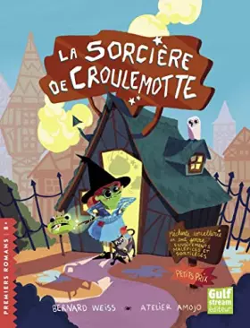 Couverture du produit · La Sorcière de Croulemotte