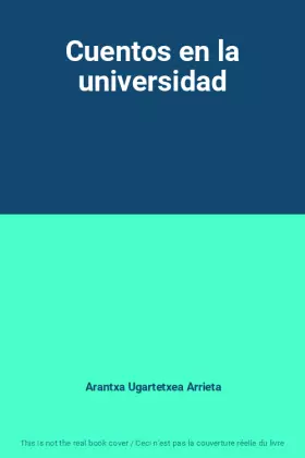 Couverture du produit · Cuentos en la universidad