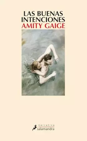 Couverture du produit · LAS BUENAS INTENCIONES (S) (Salamandra Narrativa)
