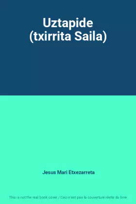 Couverture du produit · Uztapide (txirrita Saila)