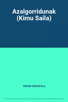 Couverture du produit · Azalgorridunak (Kimu Saila)