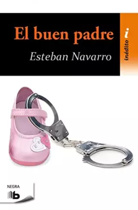 Couverture du produit · El buen padre (Moisés Guzmán 1) (Ficción)