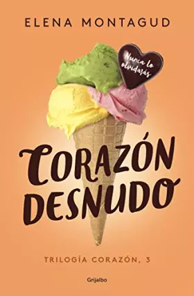 Couverture du produit · Corazón desnudo (Trilogía Corazón 3) (Ficción)