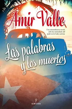 Couverture du produit · Palabras Y Los Muertos, Las (Novela)
