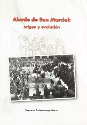 Couverture du produit · Alarde de san marcial - origen y evolucion