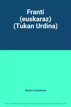 Couverture du produit · Franti (euskaraz) (Tukan Urdina)