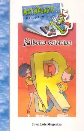 Couverture du produit · Kilkerra eztarrian (Matxinsalto)