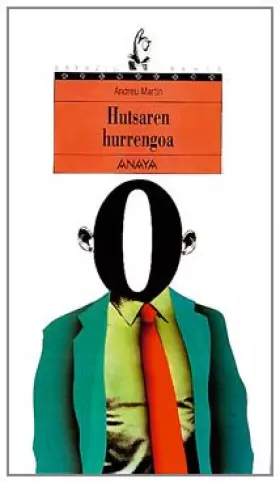 Couverture du produit · 9. Hutsaren hurrengoa (Libros Para Jóvenes - Espazio Irekia (Edición En Euskera))