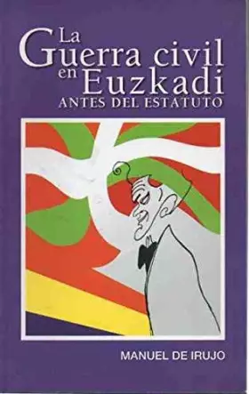 Couverture du produit · Guerra civil en euzkadi antes del estatuto, la