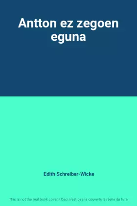 Couverture du produit · Antton ez zegoen eguna