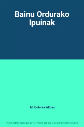 Couverture du produit · Bainu Ordurako Ipuinak