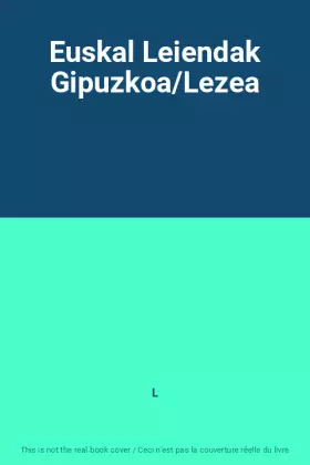Couverture du produit · Euskal Leiendak Gipuzkoa/Lezea