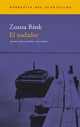 Couverture du produit · El nadador: 65 (Narrativa del Acantilado)