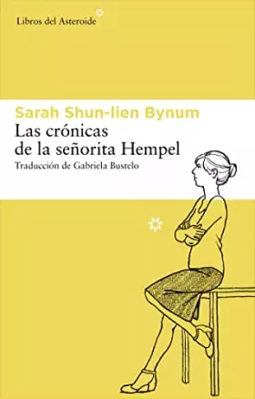 Couverture du produit · Las Crónicas de la Señorita Hempel: 88 (Libros del Asteroide)