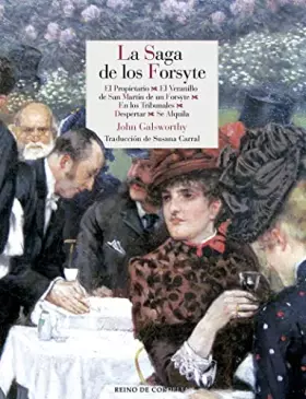 Couverture du produit · La Saga De Los Forsyte: El propietario - El veranillo de San Martín de un Forsyte - En los Tribunales - Despertar - Se alquila: