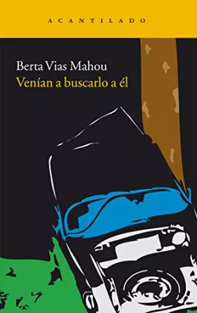 Couverture du produit · Venían a buscarlo a él (Narrativa del Acantilado)
