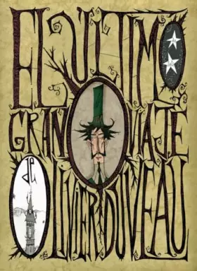 Couverture du produit · Ultimo Gran Viaje De Oliver Duvea (Sillón Orejero)