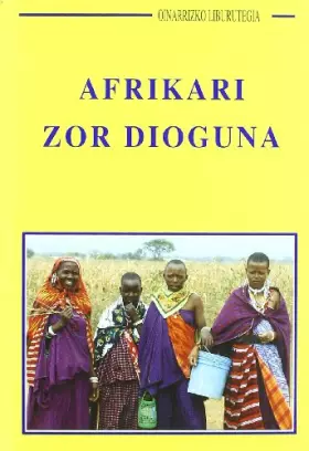 Couverture du produit · Afrikari Zor Dioguna (Oinarrizko Liburutegia)