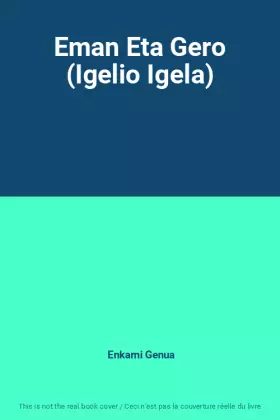 Couverture du produit · Eman Eta Gero (Igelio Igela)