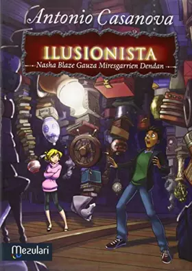 Couverture du produit · Ilusionista Nasha Blaze gauza Miresgarrien dendan: 2