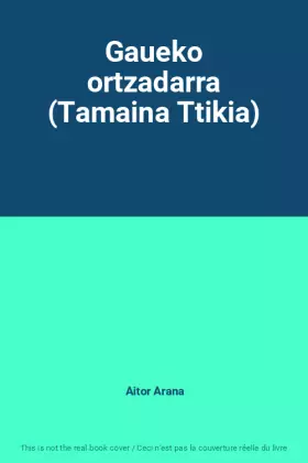 Couverture du produit · Gaueko ortzadarra (Tamaina Ttikia)