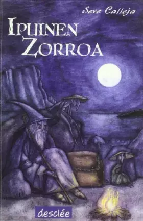 Couverture du produit · Ipuinen Zorroa (Ipotxak eta Erraldoiak)