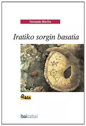 Couverture du produit · Iratiko sorgin basatia (Ekin)