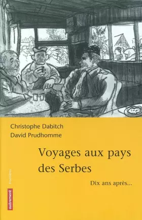 Couverture du produit · Voyages aux pays des Serbes