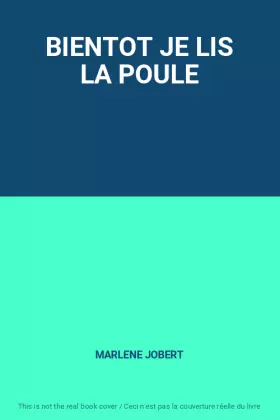 Couverture du produit · BIENTOT JE LIS LA POULE