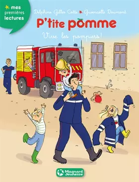 Couverture du produit · P'tite pomme 10 - Vive les pompiers !