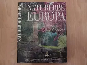 Couverture du produit · Naturerbe Europa, Alte Welt - Neue Chancen
