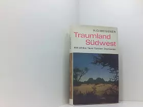 Couverture du produit · Traumland Südwest. Sw-Afrika: Tiere-Farmen-Diamanten.