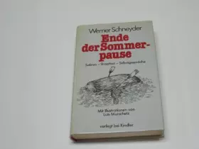 Couverture du produit · Ende der Sommerpause : Satiren, Strophen, Selbstgespräche.