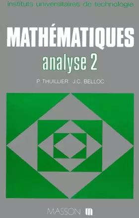 Couverture du produit · Mathématiques , analyse 2 : calcul intégral - équations différentielles