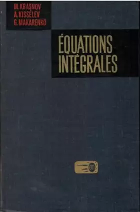 Couverture du produit · Équations intégrales : Problèmes et exercices