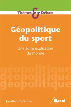 Couverture du produit · Géopolitique du sport: Une autre explication du monde
