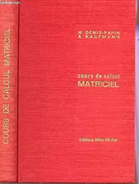 Couverture du produit · COURS DE CALCUL MATRICIEL .