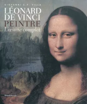 Couverture du produit · Léonard de Vinci peintre. L'oeuvre complet. Ediz. illustrata