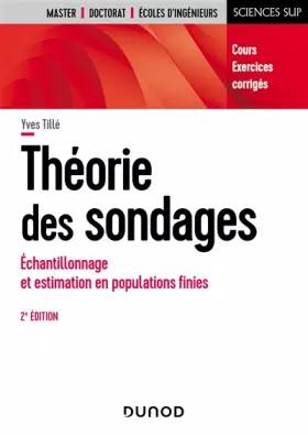 Couverture du produit · Théorie des sondages - 2e éd. - Échantillonnage et estimation en populations finies. Cours et exerci: Échantillonnage et estima