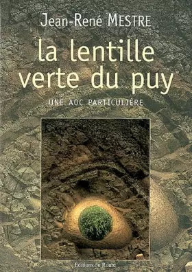 Couverture du produit · La lentille verte du puy