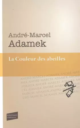 Couverture du produit · La Couleur des abeilles