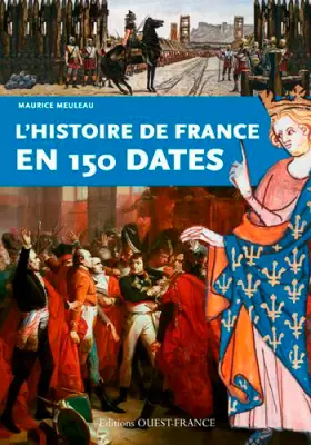 Couverture du produit · L'histoire de France en 150 dates