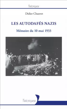 Couverture du produit · Les autodafés nazis: Mémoire du 10 mai 1933