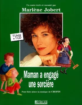 Couverture du produit · Maman a engagé une sorcière : Pour faire aimer la musique de Chopin (1CD audio)