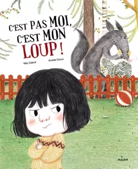 Couverture du produit · C'est pas moi, c'est mon loup !