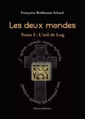 Couverture du produit · Les deux mondes: L'oeil de Lug