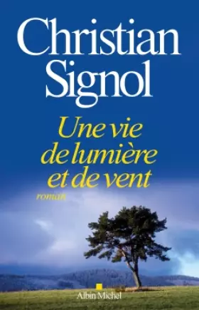 Couverture du produit · Une vie de lumière et de vent