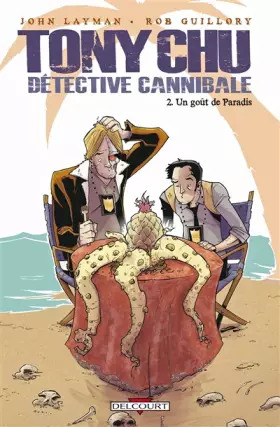 Couverture du produit · Tony Chu, détective cannibale T02: Un goût de paradis